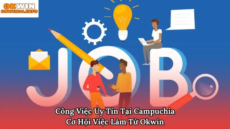 Công việc uy tín tại Campuchia