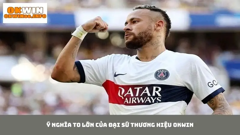 Ý nghĩa quan trọng cho sự phát triển liên minh của đại sứ thương hiệu Okwin