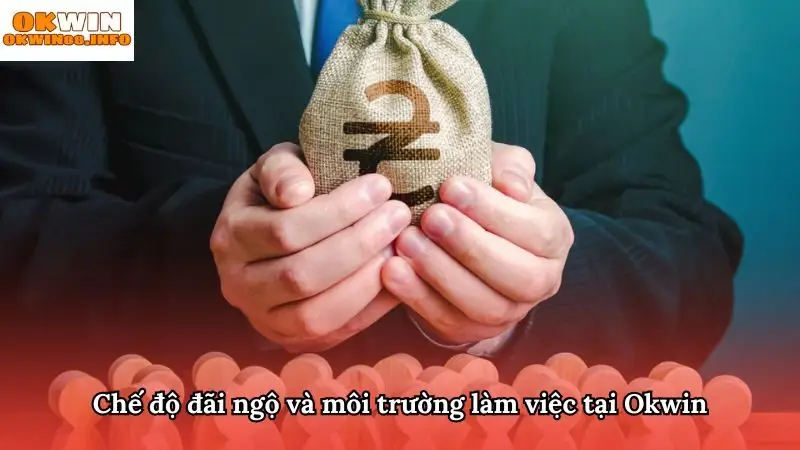 Chế độ đãi ngộ hấp dẫn cho toàn bộ nhân viên tại hệ thống